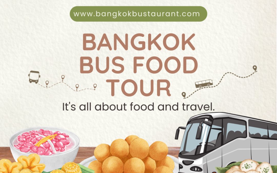 Bangkok bus food tour