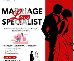 Why Thousands Trust a Love Marriage Specialist for Marriage Issues